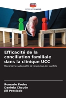 Efficacité de la conciliation familiale dans la clinique UCC (French Edition) 620705444X Book Cover