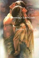 The Shaman's Last Craft 1329884671 Book Cover