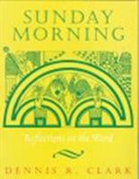 Sunday Morning: Reflections on the Word 1556128614 Book Cover