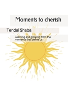 Moments to cherish B08H6JSY7C Book Cover