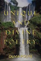 Unique and Divine Poetry 1434348768 Book Cover