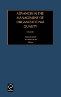 Advances in the Management of Organizational Quality 0762307390 Book Cover