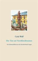 Der Tote am Vierröhrenbrunnen: Ein Schmunzelkrimi aus der Sterzbachstadt Langen 3741289256 Book Cover