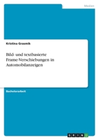 Bild- und textbasierte Frame-Verschiebungen in Automobilanzeigen 3346572919 Book Cover