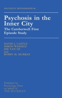 Psychosis in the Inner City: The Camberwell First Episode Study 1138871834 Book Cover