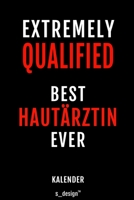 Kalender f�r Haut�rzte / Hautarzt / Haut�rztin: Immerw�hrender Kalender / 365 Tage Tagebuch / Journal [3 Tage pro Seite] f�r Notizen, Planung / Planungen / Planer, Erinnerungen, Spr�che 1697417787 Book Cover