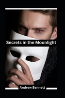 Secrets in the Moonlight B0DWHLL3B7 Book Cover