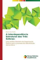 A Interdependencia Estrutural Das Tres Esferas 363961321X Book Cover