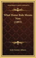 What Home Rule Means Now 1104528061 Book Cover