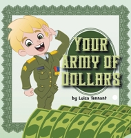 Your Army of Dollars B0DQVTZQH9 Book Cover
