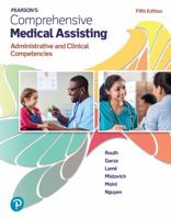 Pearson's Comprehensive Medical Assisting: Administrative and Clinical Competencies 0138062390 Book Cover