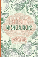 My Special Recipes: Cookbook for Personalized Recipes : 120 Pages, 6" x 9". (French Edition) B084PYRZK7 Book Cover