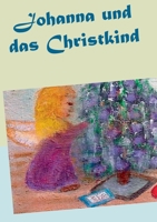 Johanna und das Christkind (German Edition) 3750417725 Book Cover