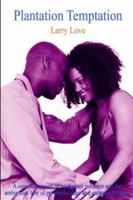 Plantation Temptation 1418432210 Book Cover