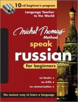 Speak Russian For BeginnersThe Michel Thomas Method (8-CD Beginner's Program) (The Michel Thomas Method) 0071547479 Book Cover