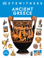 Eyewitness Ancient Greece 0744034493 Book Cover