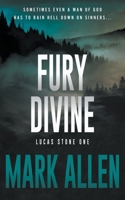 Fury Divine: A Lucas Stone / Primal Justice Novel 1685496431 Book Cover