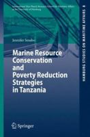 Marine Resource Conservation and Poverty Reduction Strategies in Tanzania (Hamburg Studies on Maritime Affairs) 3540699414 Book Cover