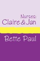 Nurses: Claire and Jan 1905665431 Book Cover