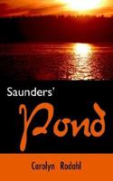 Saunders' Pond 1420855719 Book Cover