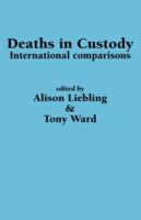 Deaths in Custody: International Comparisons 1871177553 Book Cover