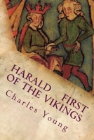 Harald First of the Vikings 1523678240 Book Cover