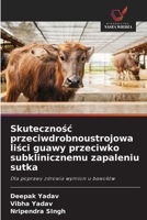 Skutecznosc przeciwdrobnoustrojowa lisci guawy przeciwko subklinicznemu zapaleniu sutka (Polish Edition) 6209398138 Book Cover