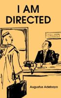 I Am Directed: The Lighter Side Of The Civil Service 978246077X Book Cover