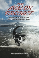 The Avalon Project: Ten Quick Action Stories for Those Who Rarely Read 1667839063 Book Cover