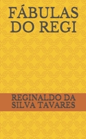 FÁBULAS DO REGI (Portuguese Edition) 1091539545 Book Cover