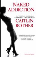Naked Addiction 0843959959 Book Cover