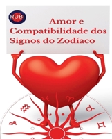 Amor e Compatibilidade dos Signos do Zodíaco B0BWDZQFZH Book Cover