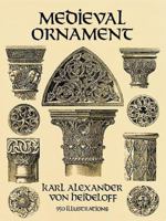 Medieval Ornament: 950 Illustrations (Dover Pictorial Archive Series) 0486285782 Book Cover