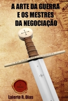 A Arte da Guerra e os Mestres da Negociação B08VCN6BBT Book Cover