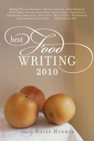 Best Food Writing 2010 0738213810 Book Cover