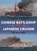 Chinese Battleship Vs Japanese Cruiser: Yalu River 1894 1472828402 Book Cover