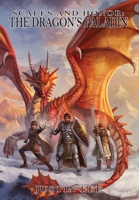 Scales and Honor: The Dragon's Paladin 0692154825 Book Cover
