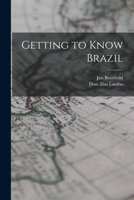 Getting to know Brazil 1014160472 Book Cover