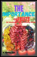 THE IMPORTANCE OF FRUITS In Maintaining a Healthy Body B0DT71FS8L Book Cover