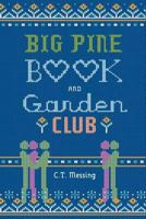 Big Pine Book and Garden Club 1732267707 Book Cover