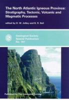 The North Atlantic Igneous Province: Stratigraphy, Tectonic, Volcanic and Magmatic Processes (Geological Society Special Publication, No. 197) 1862391084 Book Cover