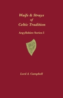 Waifs and Strays of Celtic Tradition 1907165533 Book Cover