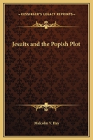 Jesuits and the Popish Plot 0766133818 Book Cover