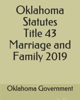 Oklahoma Statutes Title 43 Marriage and Family 2019 1702745074 Book Cover