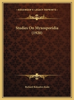 Studies on Myxosporidia 1166997154 Book Cover