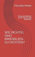 Wie richtig sind Immobiliengutachten: Wissenschaftlicher Irrtum oder triviale Wahrheit? B08JDTQZRW Book Cover