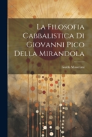 La Filosofia Cabbalistica Di Giovanni Pico Della Mirandola 1022419226 Book Cover
