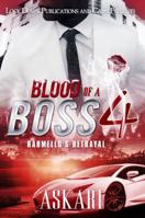 Blood of a Boss 4: Rahmello's Betrayal 1948878151 Book Cover