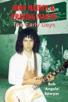 Iron Maiden and Praying Mantis: The Early Days 1908724846 Book Cover