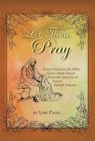 Let Them Pray 0692764801 Book Cover